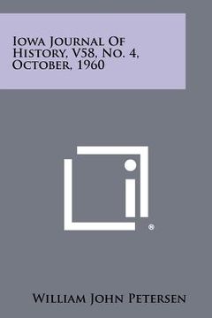 portada iowa journal of history, v58, no. 4, october, 1960 (in English)