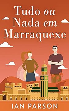 portada Tudo ou Nada em Marraquexe (in Portuguese)