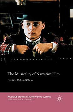 portada The Musicality of Narrative Film (Palgrave Studies in Audio-Visual Culture) (en Inglés)