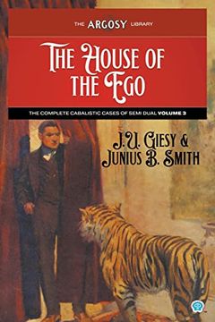 portada The House of the Ego: The Complete Cabalistic Cases of Semi Dual, Volume 3 (106) (en Inglés)