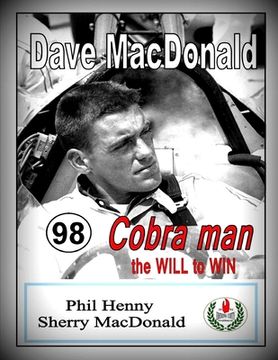 portada Dave MacDonald: Cobra Man. the WILL to WIN (en Inglés)