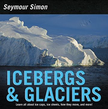 portada Icebergs & Glaciers: Revised Edition