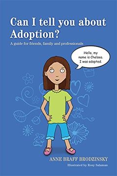portada Can I Tell You about Adoption?: A Guide for Friends, Family and Professionals (en Inglés)