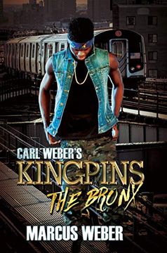 portada Carl Weber's Kingpins: The Bronx (en Inglés)