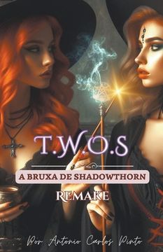 portada A Bruxa de Shadowthorn (Twos) Remake (in Portuguese)