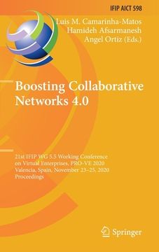 portada Boosting Collaborative Networks 4.0: 21st Ifip Wg 5.5 Working Conference on Virtual Enterprises, Pro-Ve 2020, Valencia, Spain, November 23-25, 2020, P