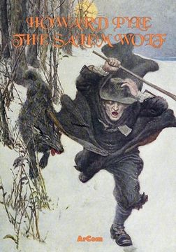 The Salem Wolf - Illustrated & Unabridged (en Inglés)