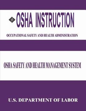 portada OSHA Instruction: OSHA Safety and Health Management System (en Inglés)