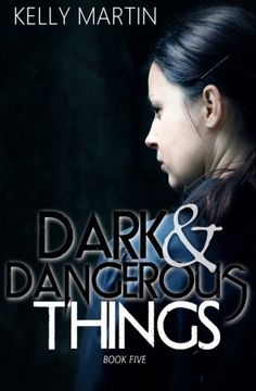 portada Dark and Dangerous Things: Volume 5 (Dark and Deadly Things)