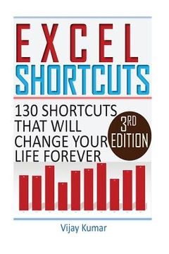 portada Excel Shortcuts: 130 Shortcuts that will change your life forever (en Inglés)