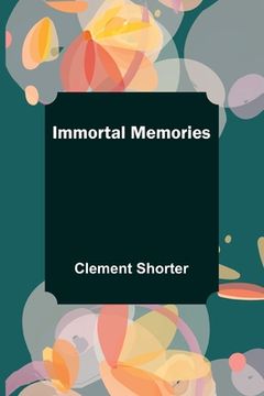 portada Immortal Memories (in English)