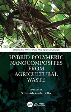 portada Hybrid Polymeric Nanocomposites From Agricultural Waste (Emerging Materials and Technologies) (en Inglés)
