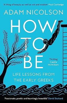 portada How to Be: Life Lessons from the Early Greeks