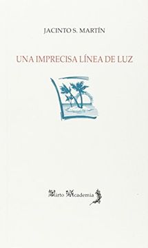 portada Una Imprecisa Línea De Luz (in Spanish)