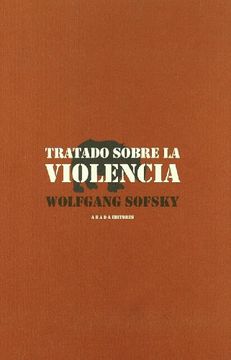 portada Tratado Sobre la Violencia (in Spanish)