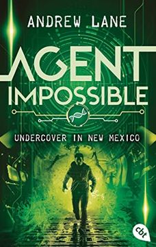portada Agent Impossible - Undercover in new Mexico: Die Fortsetzung der Actionreichen Agenten-Reihe (Die Agent Impossible-Reihe, Band 2) (en Alemán)