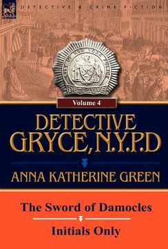 portada detective gryce, n. y. p. d.: volume: 4-the sword of damocles and initials only (in English)