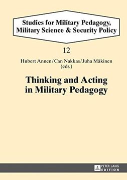 portada Thinking and Acting in Military Pedagogy (Studies for Military Pedagogy, Military Science & Security Policy)