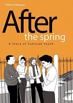 portada After the Spring: A Story of Tunisian Youth 