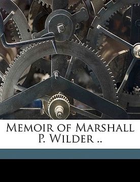 portada memoir of marshall p. wilder .. (en Inglés)