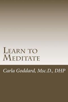 portada Learn to Meditate: An Introduction (en Inglés)