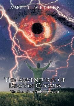 portada The Adventures of Deacon Coombs: The Case of the Vanishing Vesper (en Inglés)