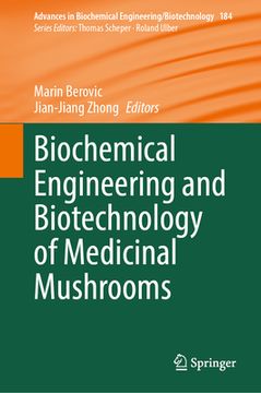 portada Biochemical Engineering and Biotechnology of Medicinal Mushrooms (in English)