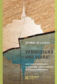 portada Verheissung Und Verrat: Geistlicher Missbrauch in Orden Und Gemeinschaften Der Katholischen Kirche (en Alemán)
