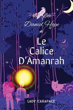 portada Daniel Hope et Le Calice d'Amanrah (en Francés)