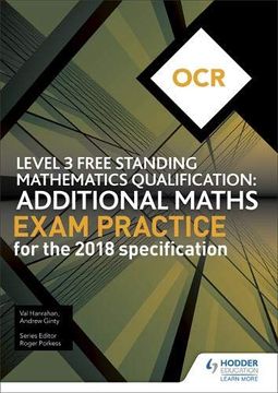 portada Ocr Level 3 Free Standing Mathematics Qualification: Additional Maths Exam Practice (2Nd Edition) (en Inglés)