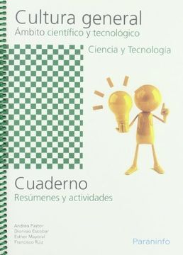 Cuaderno de trabajo Cultura general Ámbito científico y tecnológico ciencia y tecnología