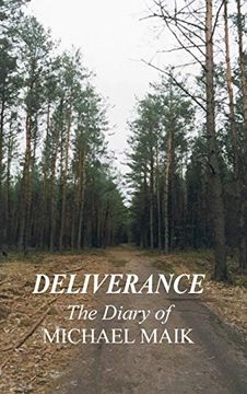 portada Deliverance - the Diary of Michael Maik: In Memory of the Destroyed Jewish Community of Sokoly, Poland (en Inglés)