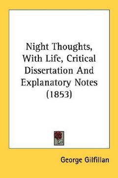 portada night thoughts, with life, critical dissertation and explanatory notes (1853) (in English)