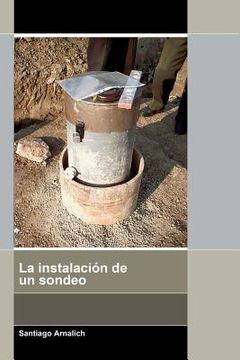 portada La instalación de un sondeo (in Spanish)