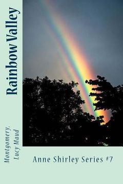 portada Rainbow Valley: Anne Shirley Series #7 (in English)