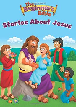 portada The Beginner's Bible Stories about Jesus (en Inglés)