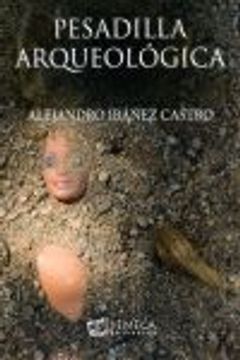 portada Pesadilla Arqueologica