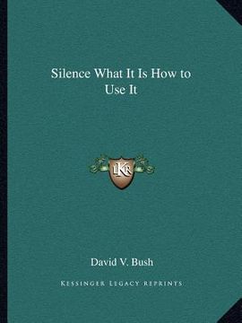portada silence what it is how to use it (in English)