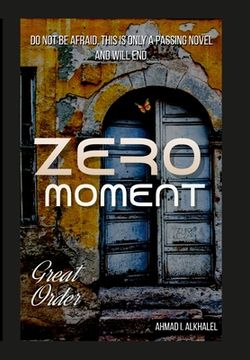 portada Zero Moment - LinenWrap: Do not be afraid, this is only a passing novel and will end