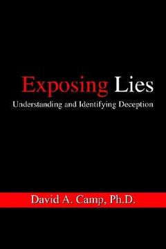 portada exposing lies: understanding and identifying deception (en Inglés)