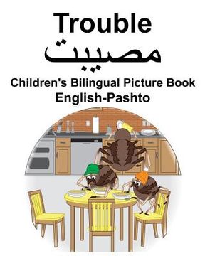 portada English-Pashto Trouble Children's Bilingual Picture Book (en Inglés)