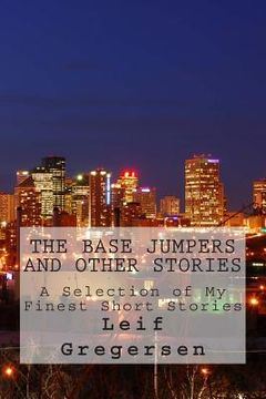 portada The Base Jumpers and Other Stories