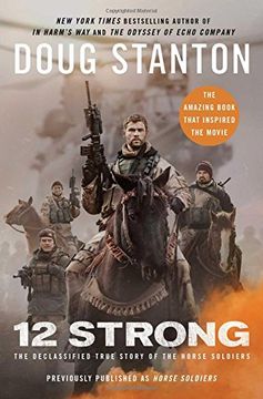 portada 12 Strong: The Declassified True Story of the Horse Soldiers (en Inglés)