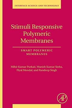 portada Stimuli Responsive Polymeric Membranes, Volume 25: Smart Polymeric Membranes (Interface Science and Technology) (en Inglés)