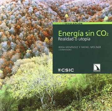 portada Energia sin Co2: Realidad o Utopia (in Spanish)