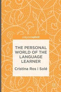 portada The Personal World of the Language Learner (en Inglés)