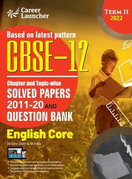portada CBSE Class XII 2022 - Term II: Chapter and Topic-wise Solved Papers 2011-2020 & Question Bank: English (en Inglés)