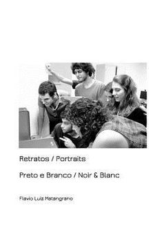 portada Retratos / Portraits: Preto e Branco / Noir & Blanc (en Inglés)