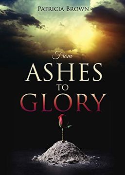 portada From Ashes to Glory (en Inglés)