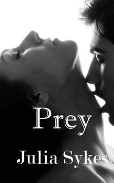 portada Prey (An Impossible Series Short Story) (en Inglés)